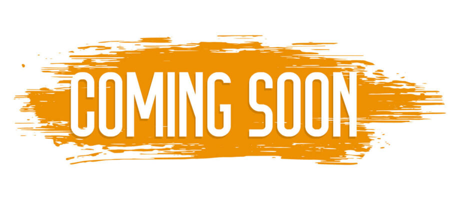 coming soon Coming Soon